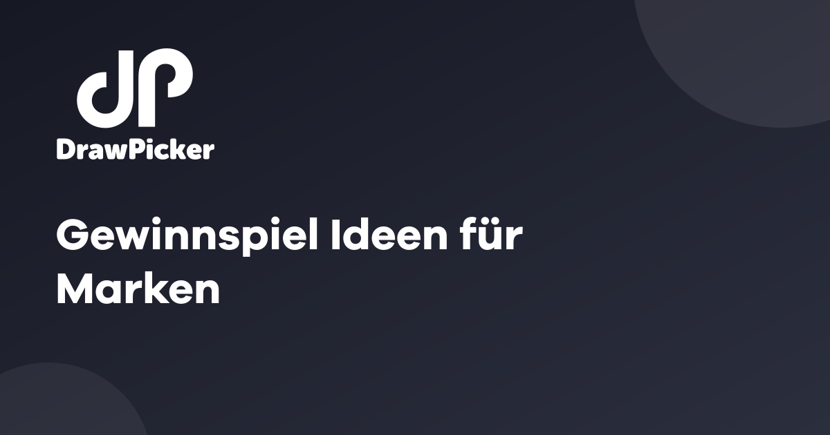 Gewinnspiel Ideen für Marken