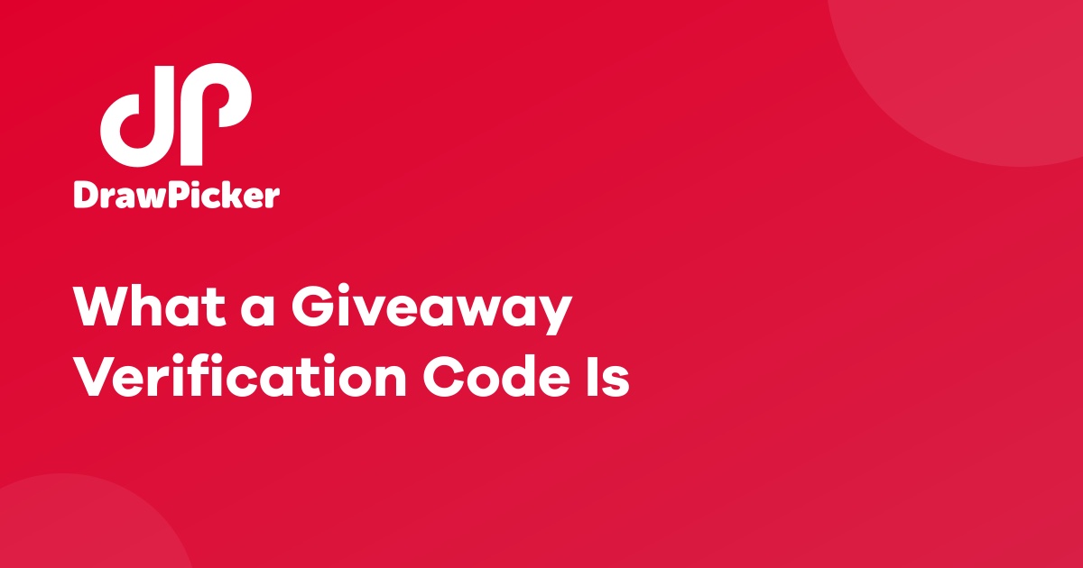What a Giveaway Verification Code Is