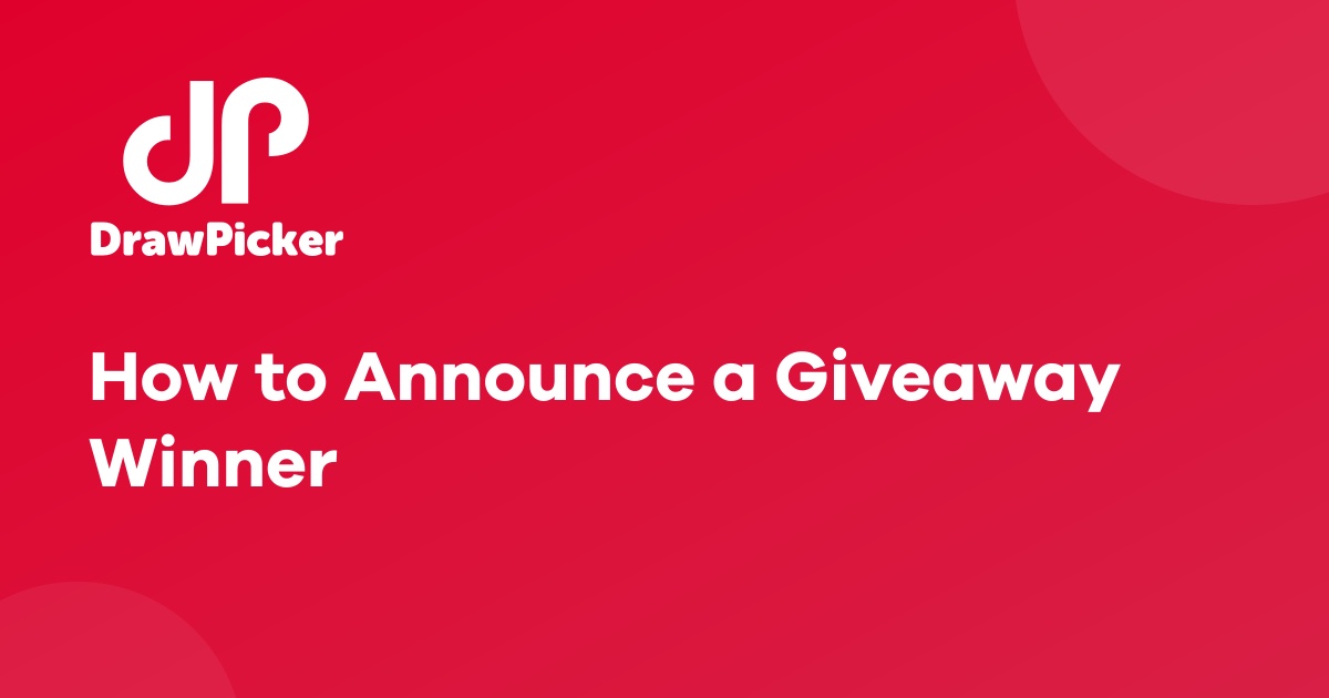 How to Announce a Giveaway Winner