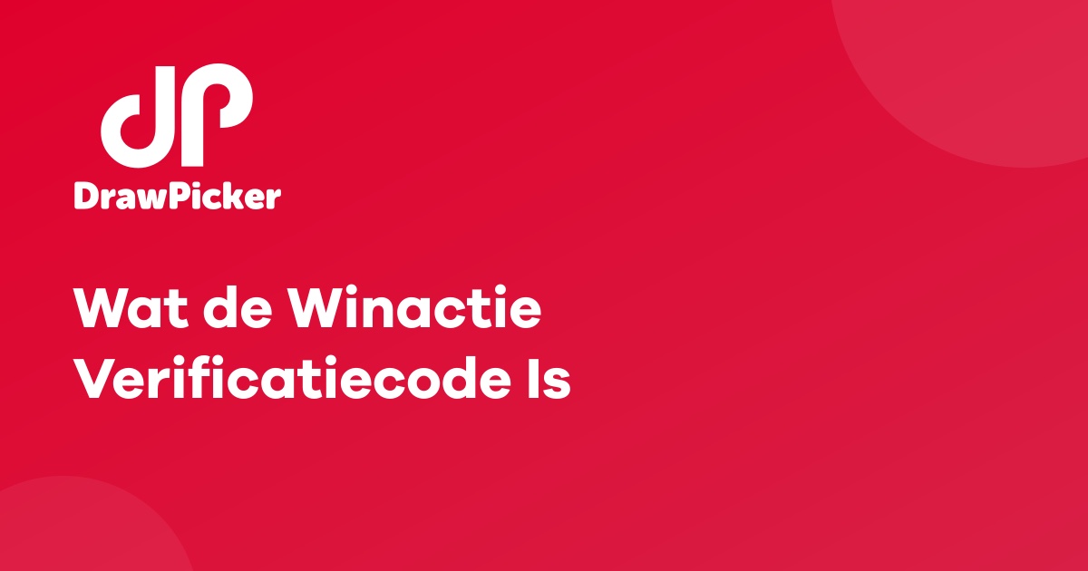 Wat de Winactie Verificatiecode Is